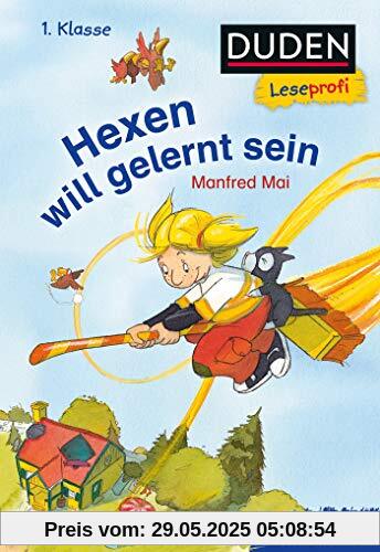 Duden Leseprofi – Hexen will gelernt sein, 1. Klasse (DUDEN Leseprofi 1. Klasse)