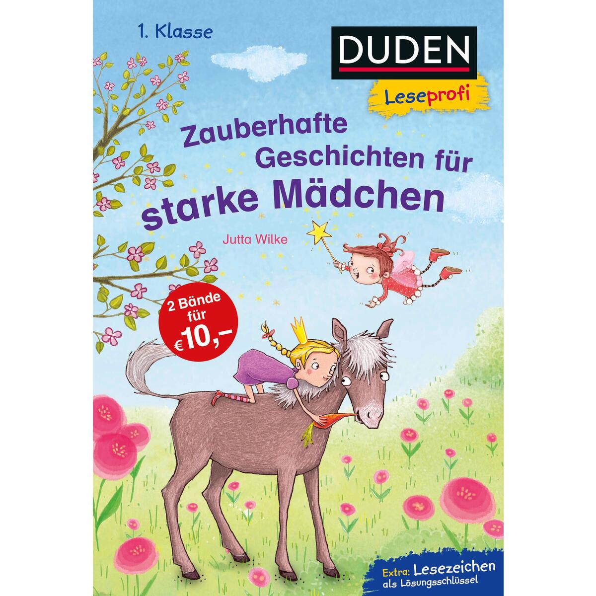 Duden Leseprofi - Zauberhafte Geschichten für starke Mädchen, 1. Klasse Duden Leseprofi - Zauberhafte Geschichten für starke Mädchen, 1. Klasse von FISCHER Sauerländer Duden