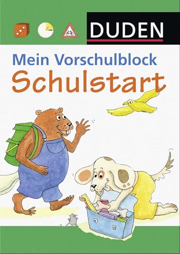 Duden: Mein Vorschulblock - Schulstart: Erstes Schreiben, Rechnen, Formen, Straßenverkehr und die Uhr von FISCHER Duden