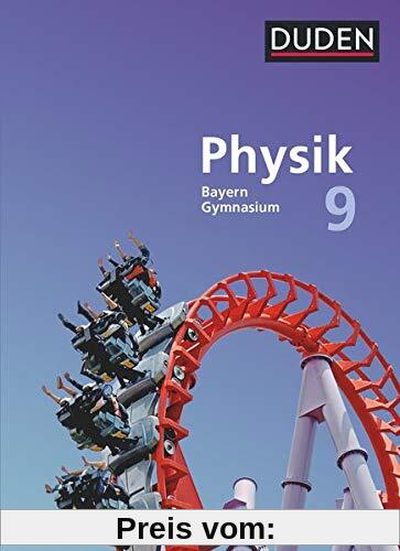 Duden Physik - Gymnasium Bayern - Neubearbeitung - 9. Jahrgangsstufe: Schülerbuch