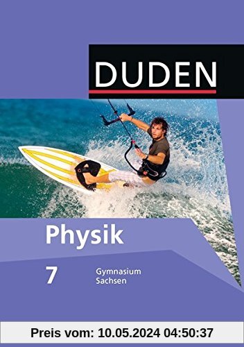 Duden Physik - Gymnasium Sachsen: 7. Schuljahr - Schülerbuch