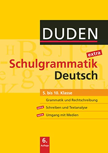 Duden Schulgrammatik extra - 5.-10. Schuljahr: Deutsch (6. Auflage) - Grammatik und Rechtschreibung, Aufsatz und Textanalyse, Umgang mit Medien - Schulbuch - Kartoniert von Duden Schulbuch