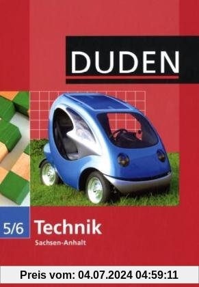 Duden Technik - Sekundarschule Sachsen-Anhalt: 5./6. Schuljahr - Schülerbuch