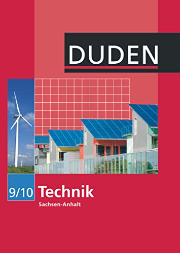 Duden Technik - Sekundarschule Sachsen-Anhalt - 9./10. Schuljahr: Schulbuch