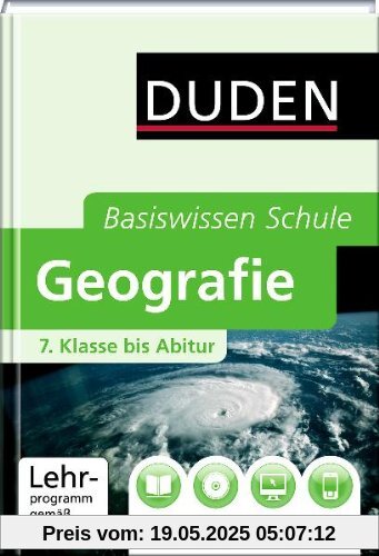 Duden. Basiswissen Schule. Geografie: 7. Klasse bis Abitur