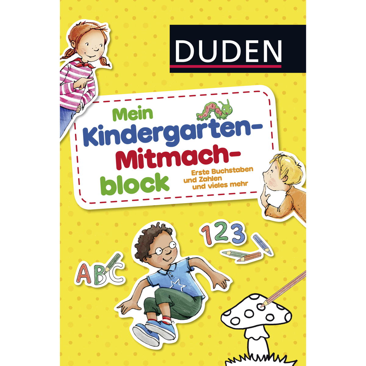 Duden: Mein Kindergarten-Mitmachblock Duden: Mein Kindergarten-Mitmachblock von FISCHER Duden