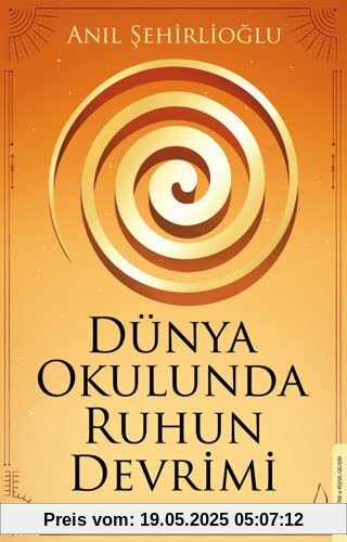 Dünya Okulunda Ruhun Devrimi