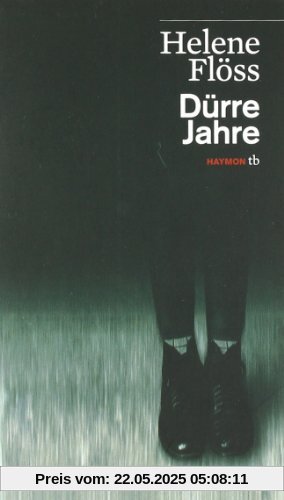 Dürre Jahre. Erzählung