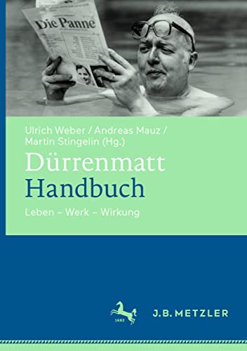 Dürrenmatt-Handbuch: Leben – Werk – Wirkung von J.B. Metzler