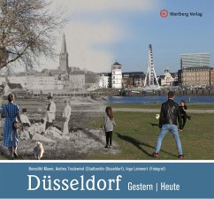 Düsseldorf - gestern und heute von Wartberg