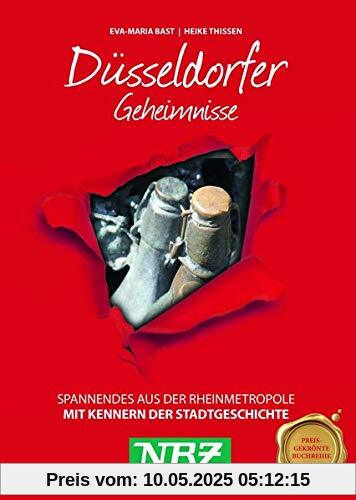 Düsseldorfer Geheimnisse: Spannendes aus der Rheinmetropole