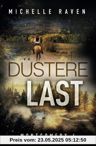 Düstere Last (Montgomery, Band 4)