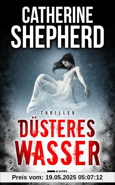 Düsteres Wasser: Thriller