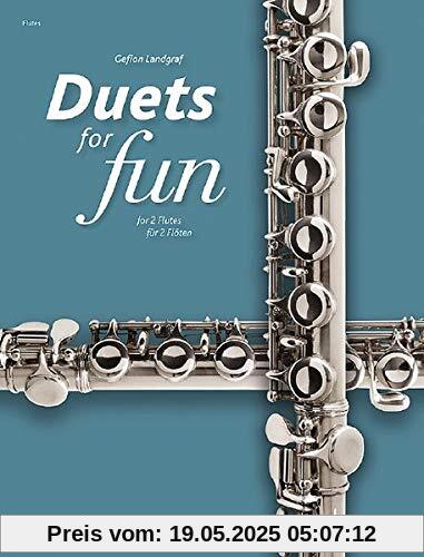 Duets for Fun: Flutes: Original works from the Baroque to the Modern era. 2 Flöten. Spielpartitur. Duets for Fun: Flutes: Original works from the Baroque to the Modern era. 2 Flöten. Spielpartitur.