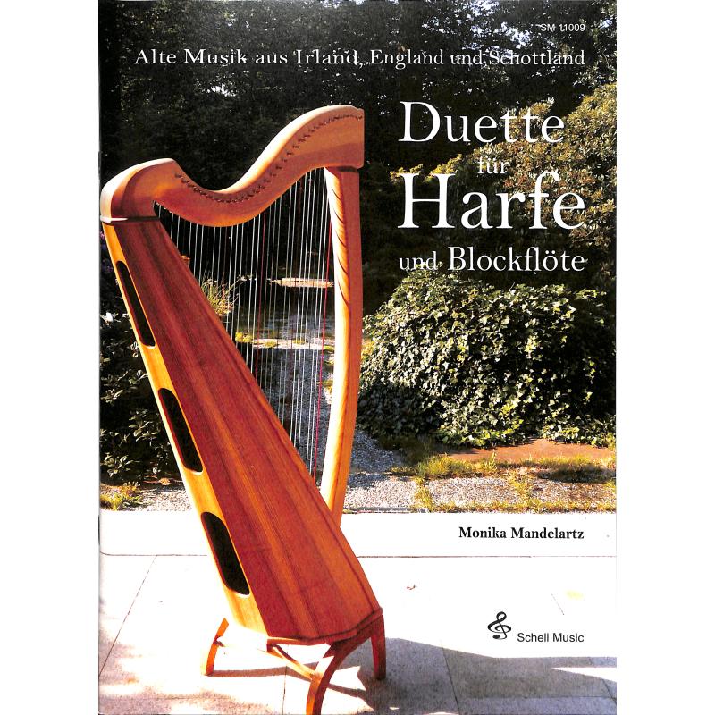 Duette für Harfe und Blockflöte | Alte Musik aus Irland England und Schottland Duette für Harfe und Blockflöte | Alte Musik aus Irland England und Schottland