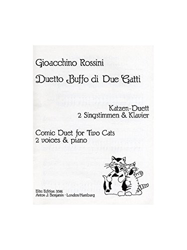 Duetto Buffo di due Gatti: Katzenduett. 2 Singstimmen und Klavier.: Katzenduett. 2 voices and piano. (Simrock Original Edition) von Benjamin - Simrock