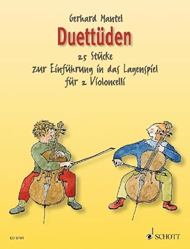 Duettüden: 25 Stücke zur Einführung in das Lagenspiel. 2 Violoncelli. Spielpartitur. von Schott Publishing