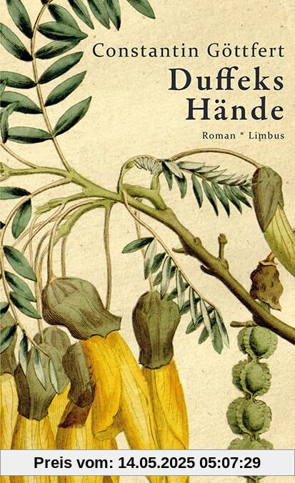 Duffeks Hände: Roman (Limbus Preziosen)