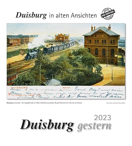 Duisburg gestern 2023: Duisburg in alten Ansichten von HS Grafik + Druck