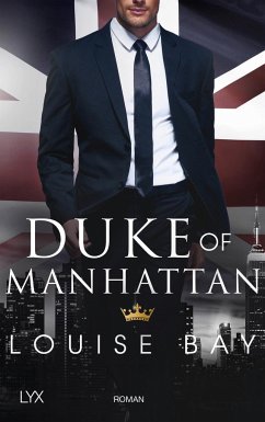 Duke of Manhattan / Kings of New York Bd.3 von LYX