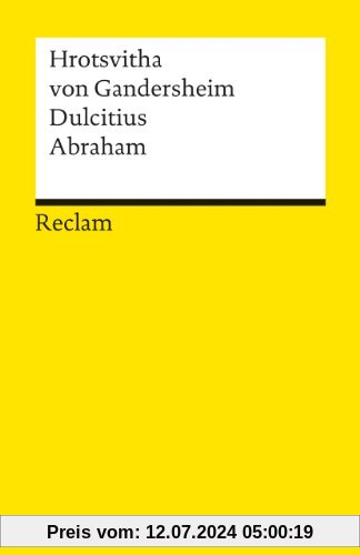 Dulcitius. Abraham: Zwei Dramen