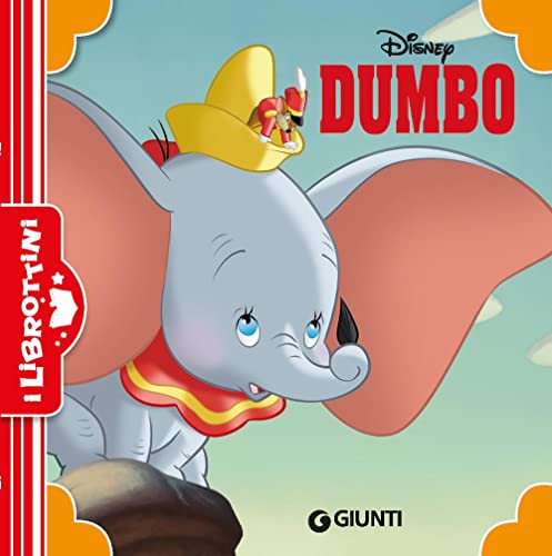 Dumbo. Ediz. a colori (I librottini) von Disney Libri