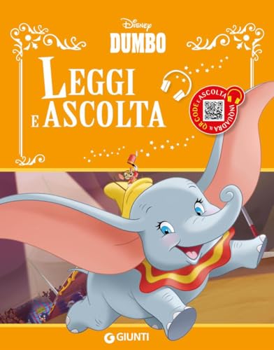 Dumbo. Leggi e ascolta. Ediz. illustrata. Con QR code von Disney Libri