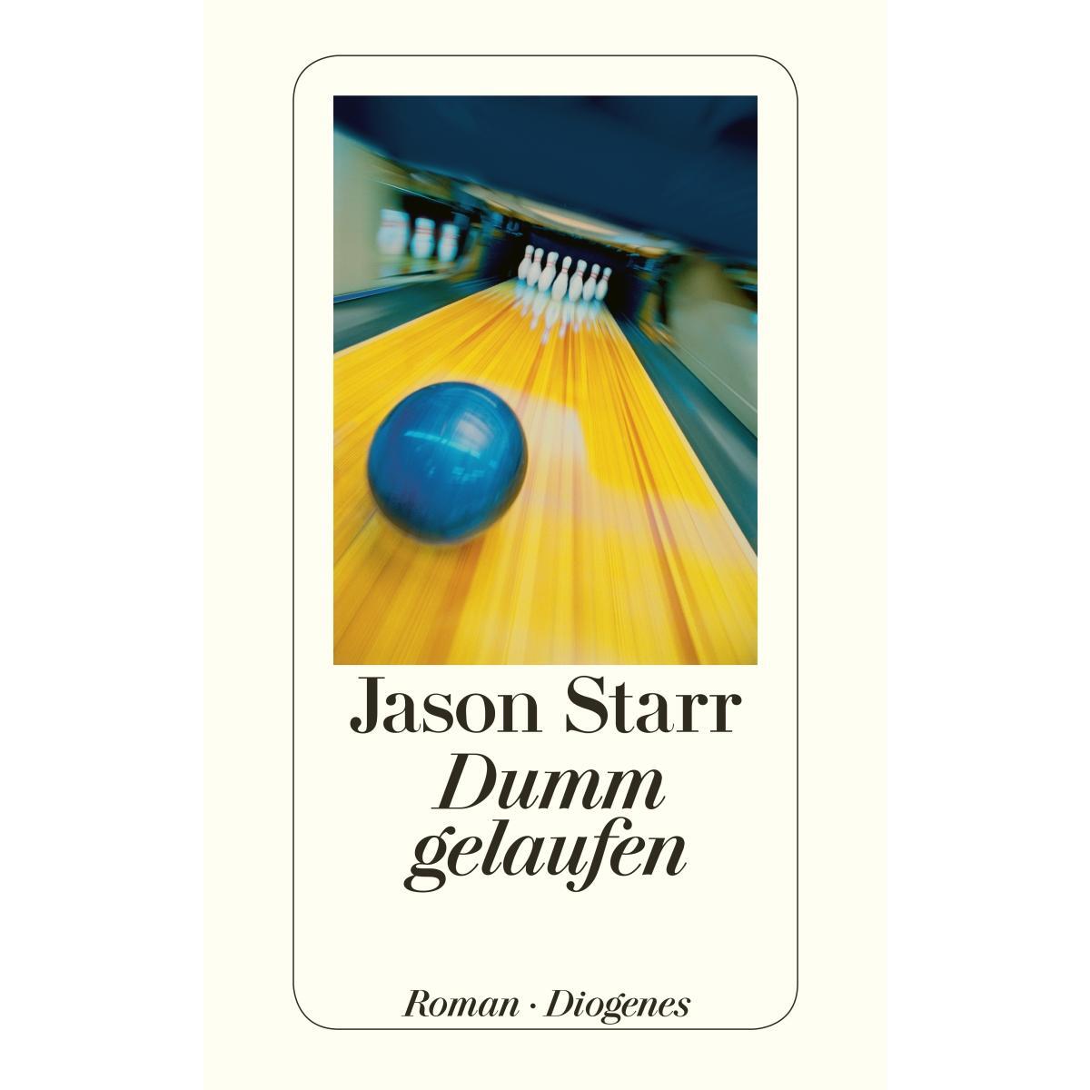 Dumm gelaufen von Diogenes Verlag AG