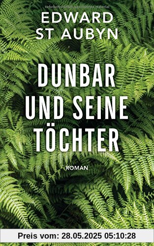 Dunbar und seine Töchter: Roman