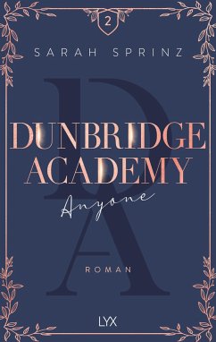 Anyone / Dunbridge Academy Bd.2 von LYX