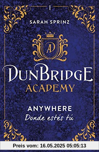 Dunbridge Academy. Anywhere Donde estés tú (Planeta Internacional) (edición en español)