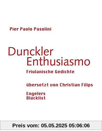 Dunckler Enthusiasmo: Friulanische Gedichte (Blacklist)