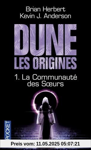 Dune, les origines, Tome 1 : La communauté des soeurs