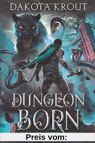 Dungeon Born (The Divine Dungeon, Band 1)