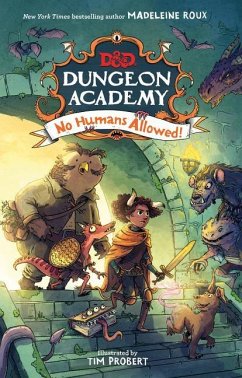 Dungeons & Dragons: Dungeon Academy: No Humans Allowed! von HarperCollins / HarperCollins US