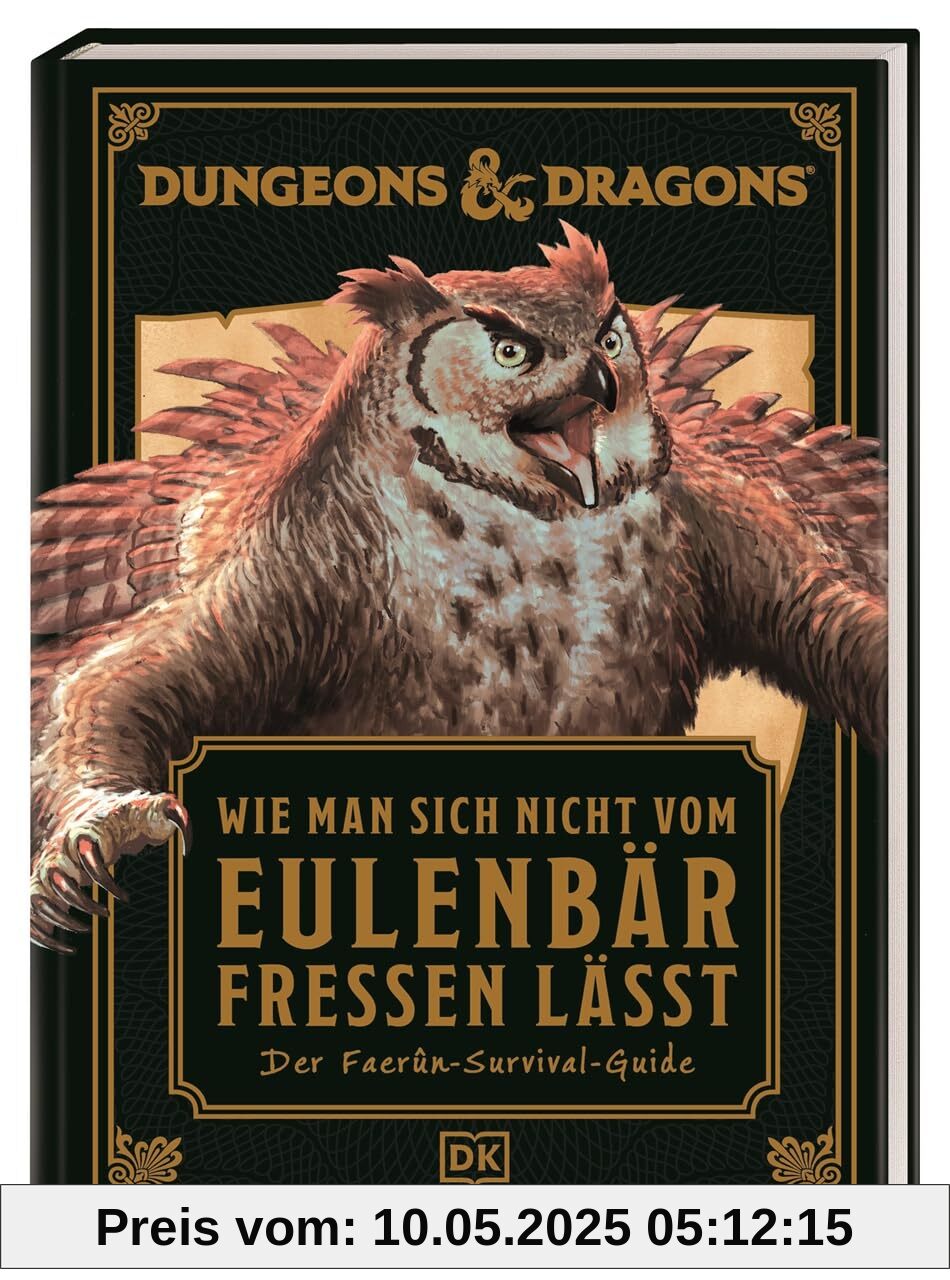 Dungeons & Dragons: Wie man sich nicht vom Eulenbär fressen lässt: Der Faerûn-Survival-Guide. Unverzichtbarer Reisebegleiter für alle D&D Fans