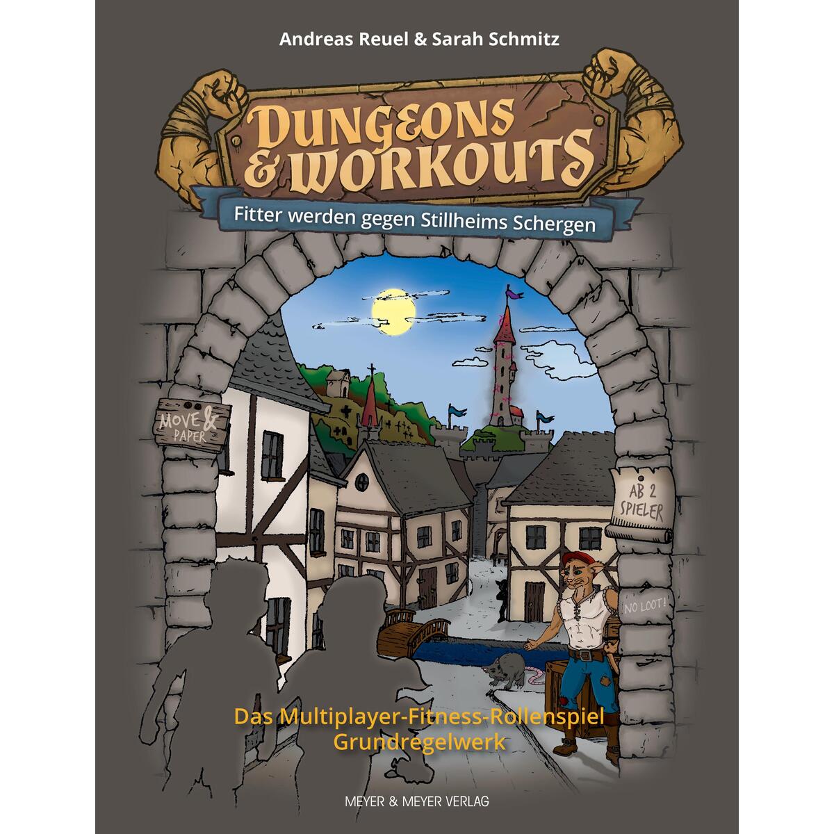 Dungeons & Workouts: Fitter werden gegen Stillheims Schergen Dungeons & Workouts: Fitter werden gegen Stillheims Schergen von Meyer + Meyer Fachverlag
