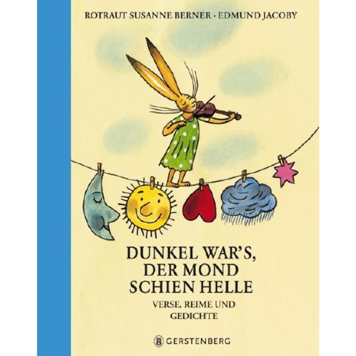 Dunkel war&#039;s, der Mond schien helle von Gerstenberg Verlag