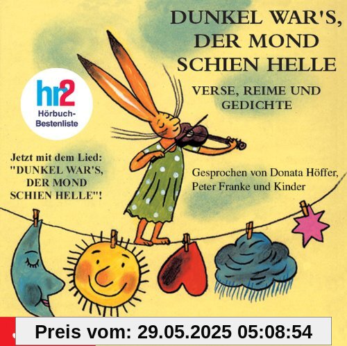 Dunkel wars, der Mond schien helle. CD: Verse, Reime und Gedichte. Jetzt auch mit Lied