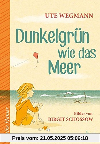 Dunkelgrün wie das Meer (Reihe Hanser)