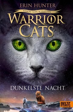 Dunkelste Nacht / Warrior Cats Staffel 6 Bd.4 von Beltz
