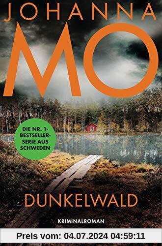 Dunkelwald: Kriminalroman (Die Hanna Duncker-Serie, Band 3)
