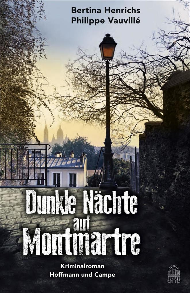 Dunkle Nächte auf Montmartre von Atlantik Verlag