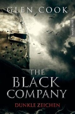 Dunkle Zeichen / The Black Company Bd.3 von Mantikore Verlag / Mantikore-Verlag