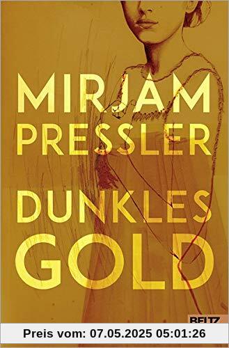 Dunkles Gold: Roman