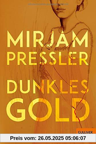 Dunkles Gold: Roman