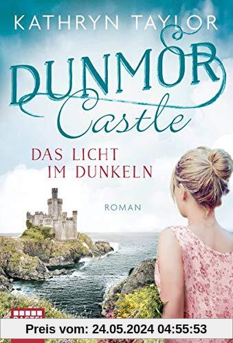 Dunmor Castle - Das Licht im Dunkeln: Roman (DC-Reihe)