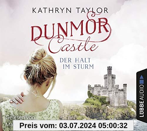 Dunmor Castle - Der Halt im Sturm (Dunmor-Castle-Reihe, Band 2)