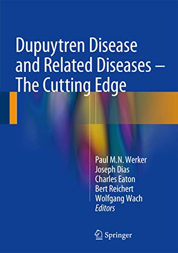 Dupuytren Disease and Related Diseases - The Cutting Edge von Springer