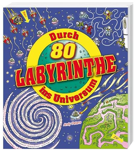 Durch 80 Labyrinthe ins Universum von Premio Verlag